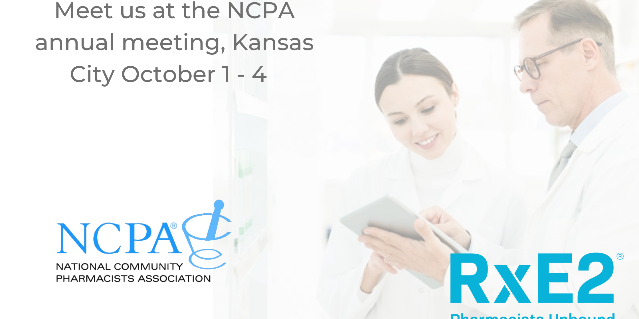 Meet RxE2 at NCPA 2022